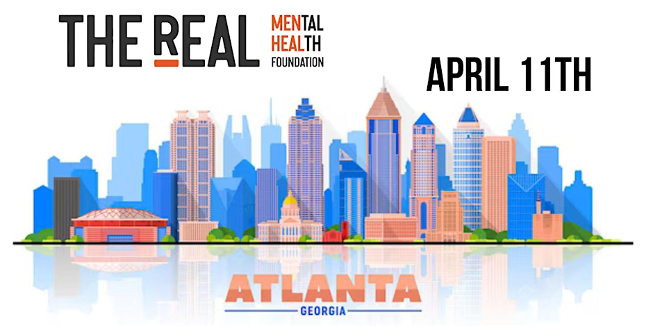 THE REAL Mental Health Foundation - Tour Stop in Atlanta!!