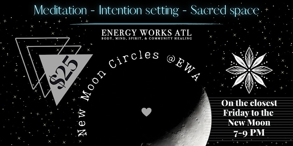New Moon Circle! Another Kind of Friday.