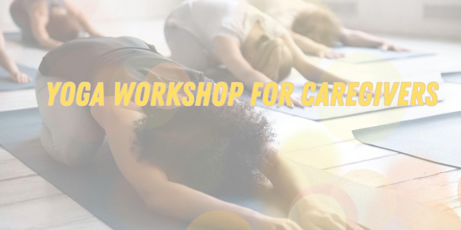 Yoga Workshop for Cargivers