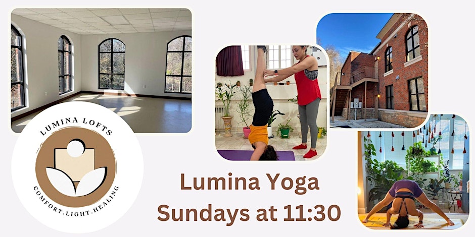 Lumina Yoga: Every Sunday 11:30A