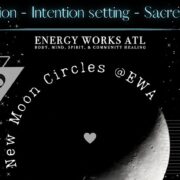 New Moon Circle! Another Kind of Friday