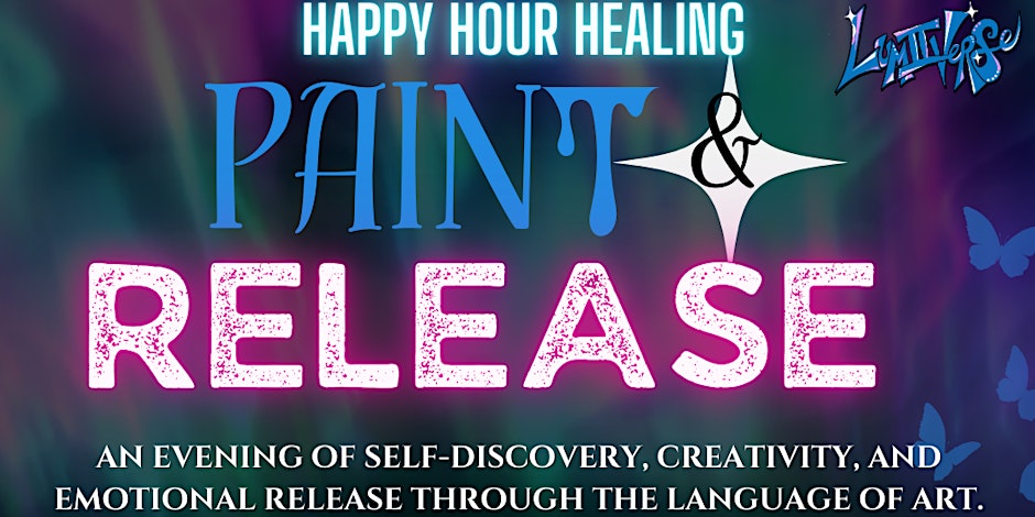 HAPPY HOUR HEALING PAINT & RELEASE