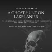 A Haunted Lake Lanier Experience