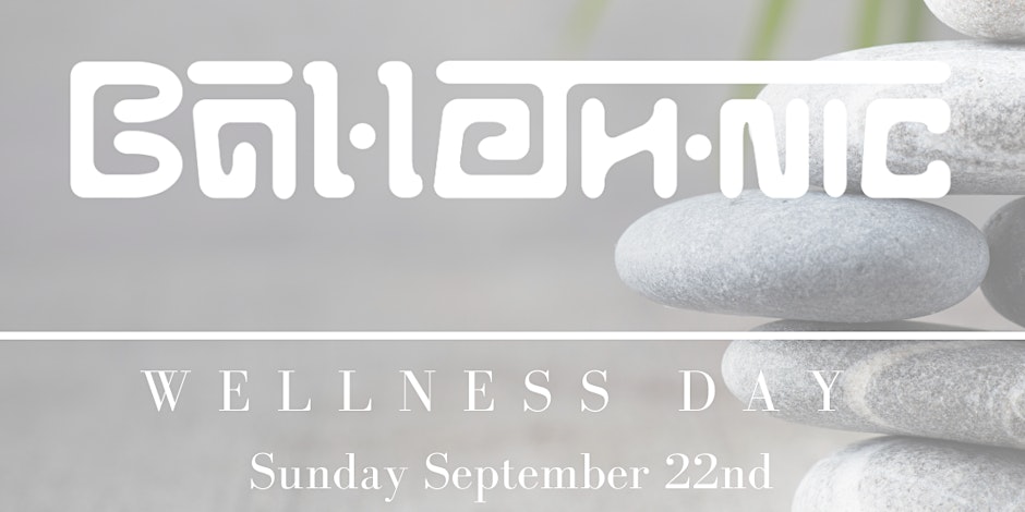 Ballethnic Wellness Day