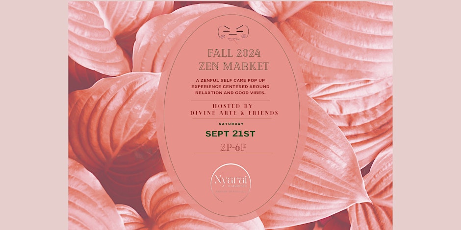 Fall Zen Market: A Zenful Self Care Pop Up Experience