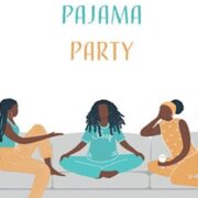 GLAM Nation's Day Getaway & PJ Party