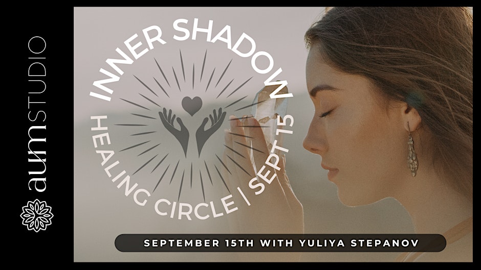 Inner Shadow Healing Women Circle