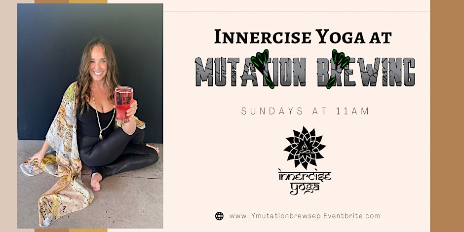 Innercise Yoga at Mutation Brewing