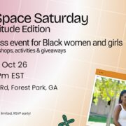 Safe Space Saturday: ATL Edition