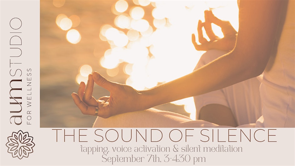 The Sound of Silence Meditation Experience