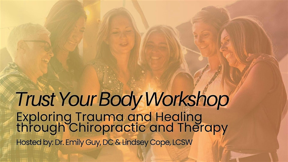 Trust Your Body: A Holistic Workshop for Healing and Empowerment