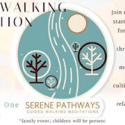 Serene Pathways Guided Walking Meditation for Self-Love & Personal Growth