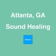Sound Healing - Atlanta