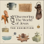 Discovering the World of Jesus: The Exhibition