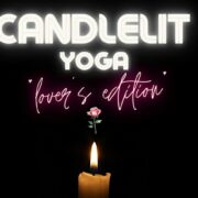 CandleLIT Yoga - Lover's Edition at The Chapel